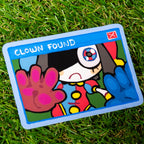 "clown found" sticker