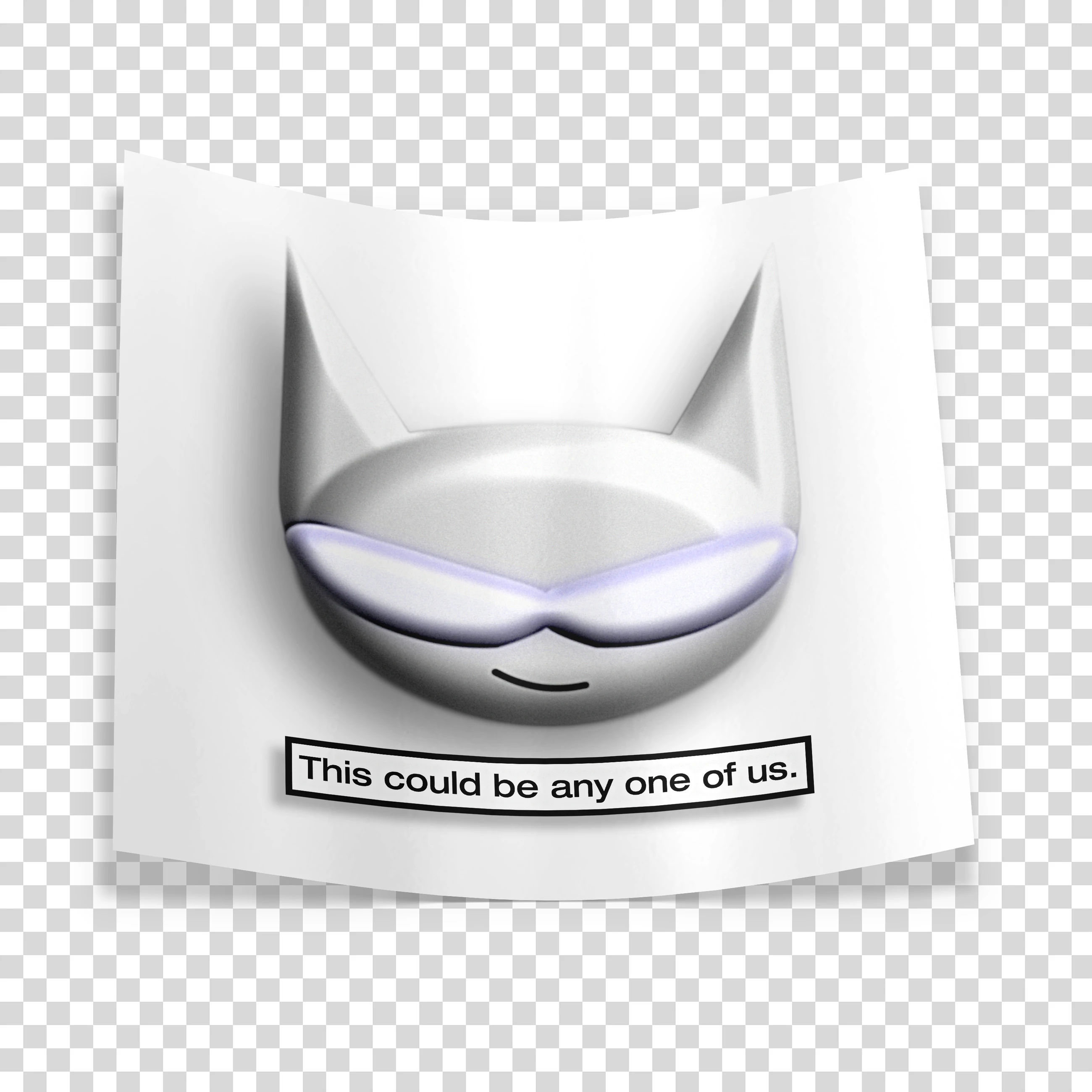 "this could be any one of us" sticker